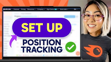 How to SETUP POSITION TRACKING in Semrush (Step by Step) 2025