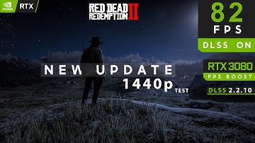 Red Dead Redemption 2 DLSS 2.0 TESTING | (DLSS Quality/Performance/Auto/Balanced) @1440p - RTX 3080