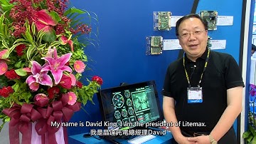 Computex Taipei 2017 Opening by David King, General Manager, Litemax Electronics Inc.
