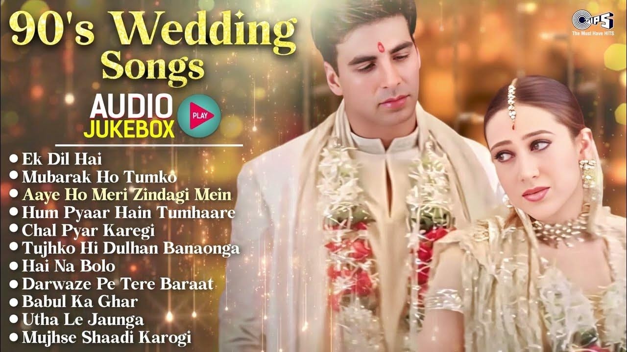 90's Wedding Songs | Audio Jukebox | Wedding Song Playlist | 90's Hit Hindi Songs | Purane Songs