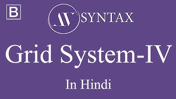 Learn Bootstrap in Hindi-7 Grid System IV