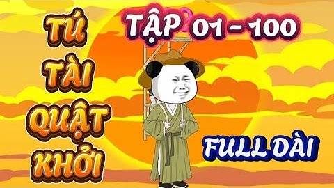 FULL DÀI TẬP 01 - 100 : TÚ TÀI QUẬT KHỞI - HÀ NHÂN XUYÊN KHÔNG QUYẾT THI ĐỖ TÚ TÀI #hanhan