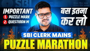 🔥 All Type Mains Puzzles in One Shot (Reasoning Marathon) SBI Clerk Mains 2025 | Ankush Lamba
