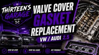 Valve Cover Gasket Replacement VW / Audi 2.5