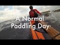 A Normal Paddling Day