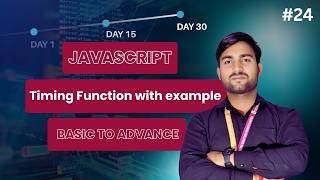 JavaScript Timing Functions: setTimeout(), setInterval() & clearInterval() Explained by Sudhakar Sir