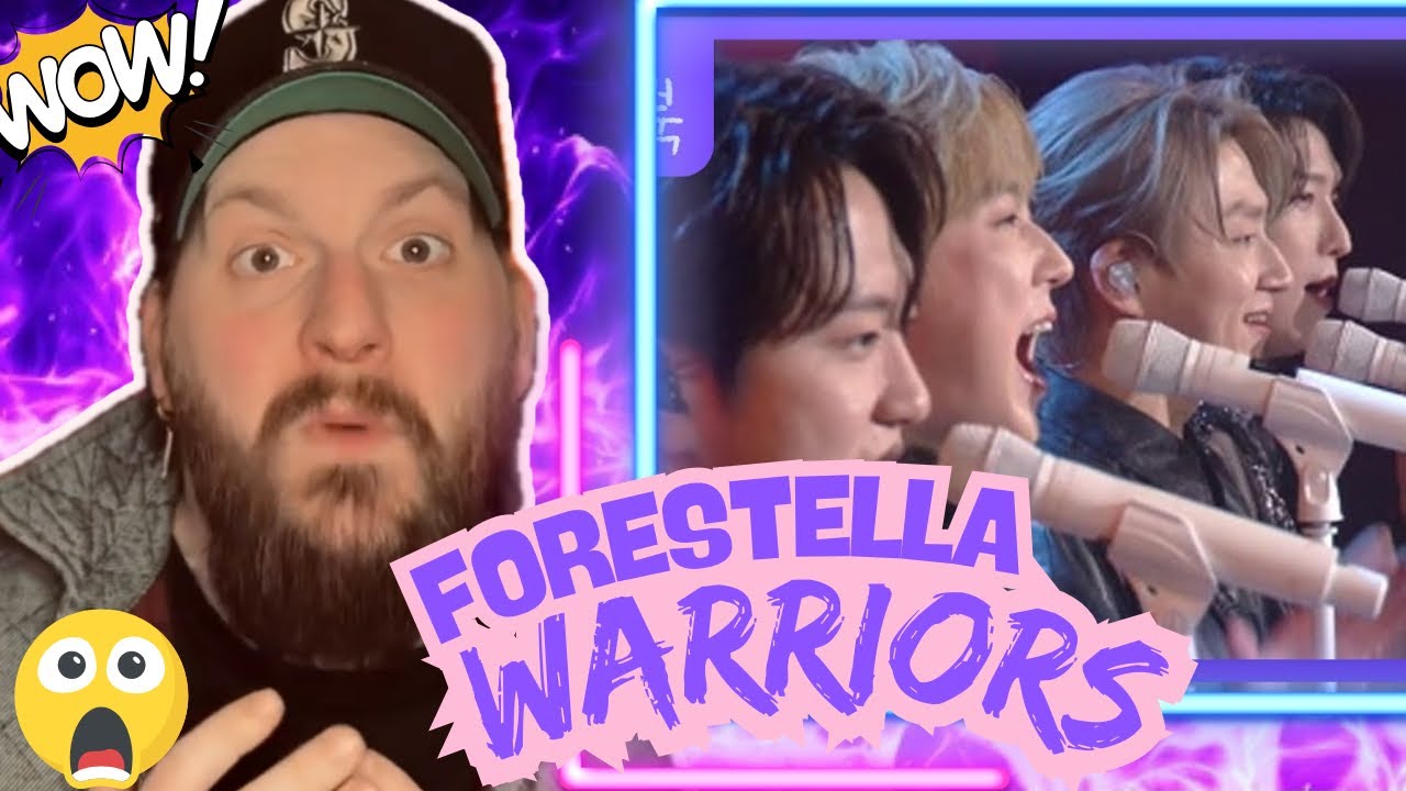WOW!!! FORESTELLA “WARRIORS” (EPIC REACTION/BREAKDOWN!)