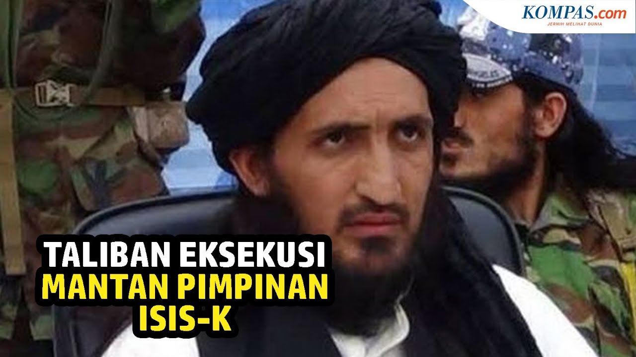 Taliban Umumkan Telah Eksekusi Eks Pemimpin ISIS-K Abu Omar