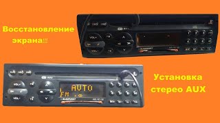 Магнитола BLAUPUNKT-WERKE восстанавливаем экран и устанавливаем AUX