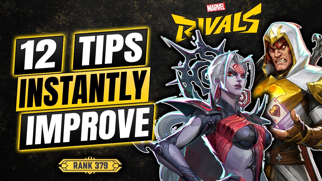12 Tips to INSTANTLY IMPROVE in Marvel Rivals - YouTube