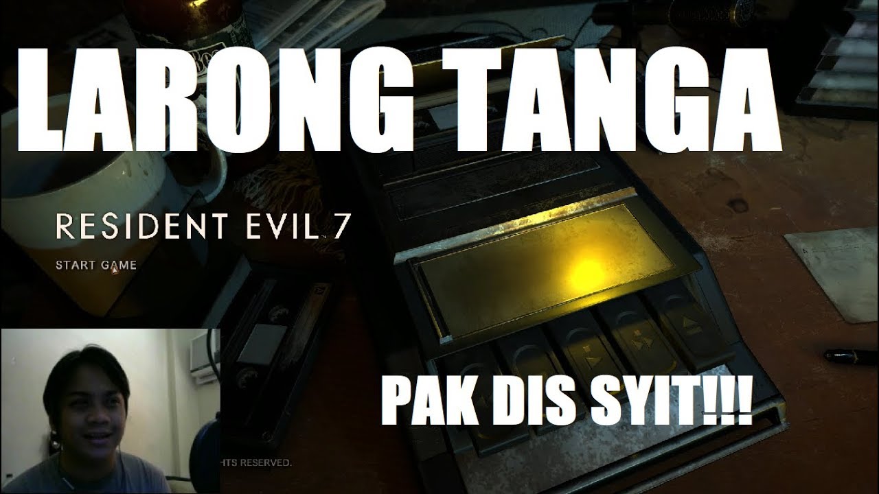 Larong Tanga Resident Evil 7 Biohazard (TAGALOG) YouTube