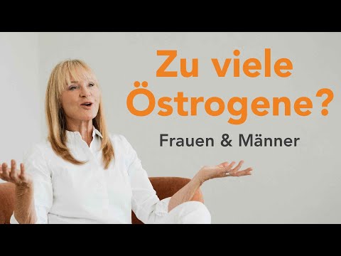 Video: Sind Östrogen gut für dich?