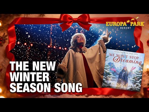 Musikvideo "We won´t stop dreaming" - Europa-Park Winter Magic