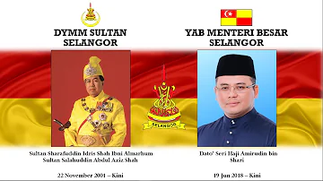 Lagu Kebesaran Negeri Selangor Darul Ehsan "Duli Yang Maha Mulia"