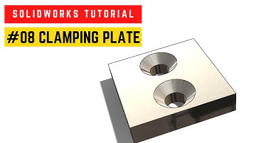 Solidworks Tutorial | Bench Vise Assembly | 08 - Clamping Plate