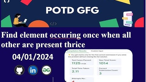 Find element occuring once when all other are present thrice||GFG POTD||GeeksForGeeks Daily Challeng