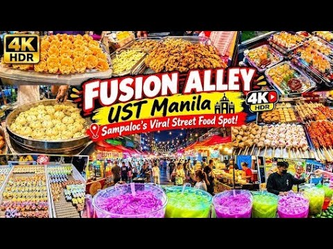  Fusion Alley UST Manila — The Ultimate Sampaloc Street Food Spot! [4K] 🇵🇭