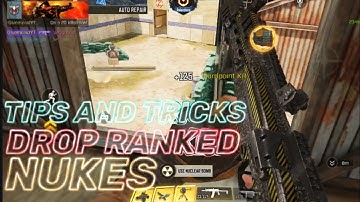 HOW TO DROP RANKED NUKES TIPS AND TRICKS!! (call of duty mobile)