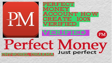 Perfect money account How to create 100%Verified Bangla video  Tutorial