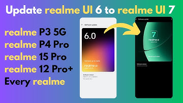 Update Realme UI 7 From Realme UI 6 📱 Ft. Realme P3, Realme P4