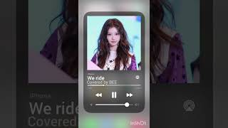 We ride-THE WORLD SCOUT Covered by BEE|#vocalcover#Saintsatine#weride