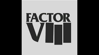 Factor VIII - una vez más