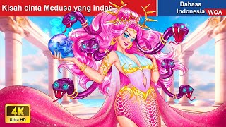 Kisah cinta Medusa yang indah 🐍 Dongeng Bahasa Indonesia ✨ WOA Indonesian Fairy Tales