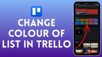 How to Change Color of List in Trello | Customize Your Lists in 2024