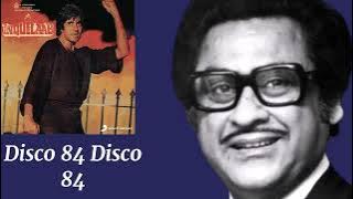 Disco 84 Disco 84, Remastered l Kishore Kumar, Inquilaab (1984)