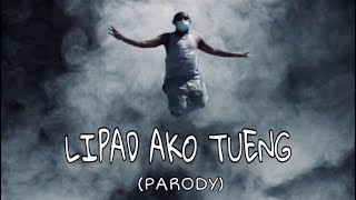 Lipad ako Tueng - Zaito (Lyrics Video) PARODY