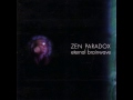 Thumbnail for Zen Paradox - The Light At The End...