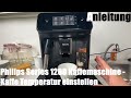 Kaffe Temperatur einstellen Philips Kaffeemaschine (Lidl) Series 1200 Kaffeevollautomat EP1220/00