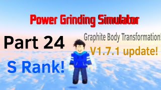 Roblox Journeys / Power Grinding Simulator / Part 24(S Rank)