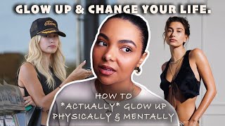 how to GLOW UP &amp; become the BEST version of yourself