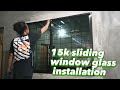 ANONG MAGAGAWA  15K PANG PAGAWA NG SLIDING WINDOW GLASS