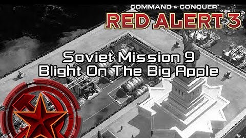C&C Red Alert 3 - Soviet Mission 9 New York, Blight On The Big Apple [HD]