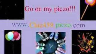 Go on my piczo www.Chiz459.piczo.com