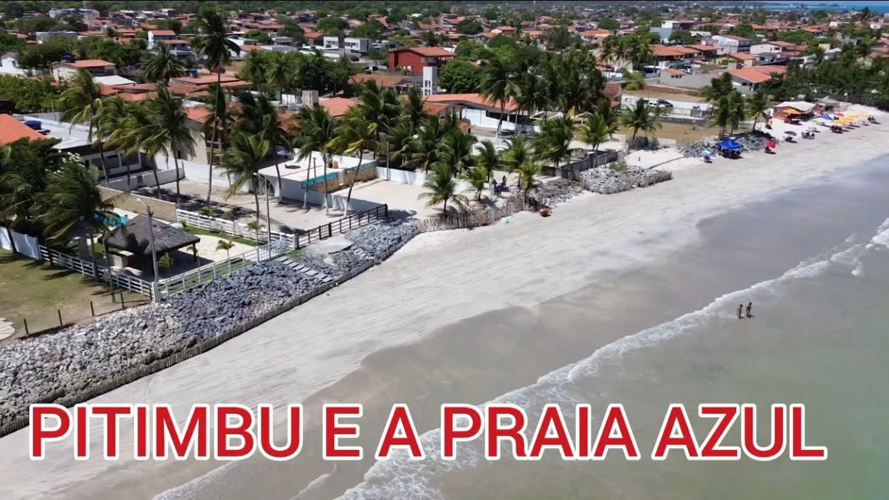 PITIMBU E A PRAIA AZUL PITIMBU PARAÍBA BRASIL