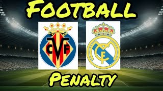 Laliga .Villarreal -  Real Madrid 2023/2024  Penalty