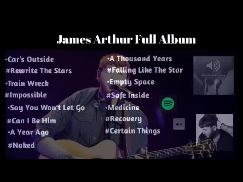 PLAYLIST LAGU JAMES ARTHUR