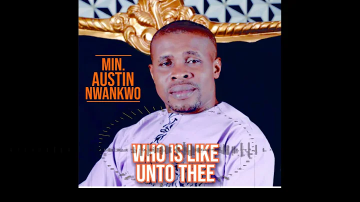 MIN AUSTIN NWANKWO - Manifestation Time ( Official...