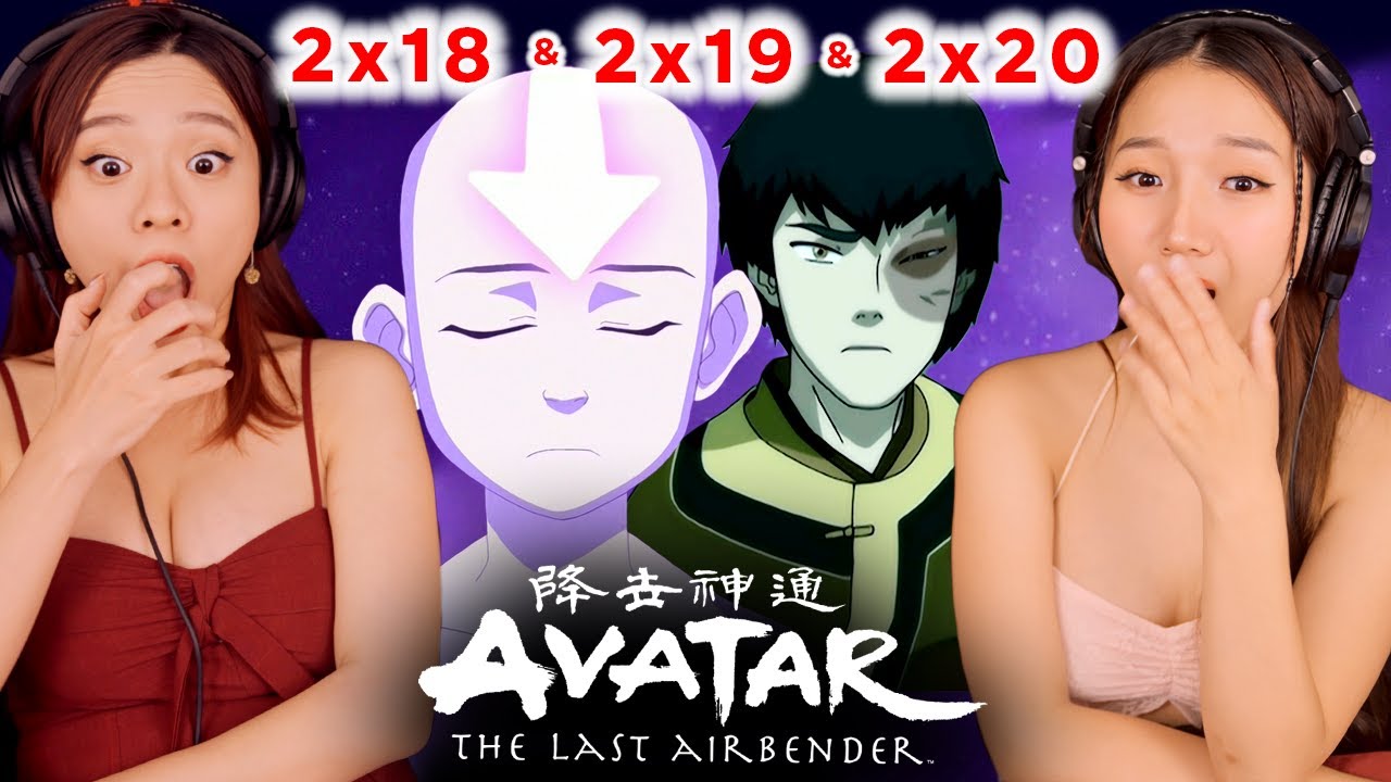 Asian Girls React | Avatar: The Last Airbender | Season 2 - Ep 18, 19 & 20 Reaction (season finale)