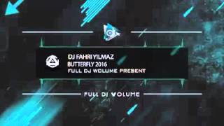 DJ Fahri Yilmaz - Butterfly 2016 Resimi