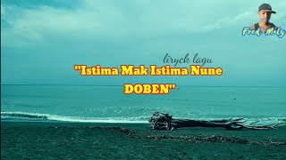 Liryck lagu Timor ||Istima Mak Istima Nu'ne Doben|| 2023