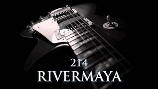 RIVERMAYA - 214 [HQ AUDIO] chords