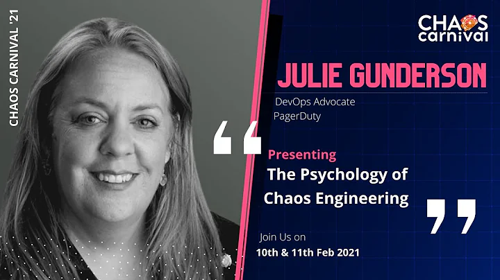 The Psychology of Chaos Engineering by Julie Gunde...