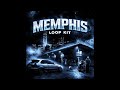 ✦FREE✦ Memphis Loop Kit (Pooh Shiesty, Moneybagg Yo, Key Glock, Glorilla Juicy J) 2026