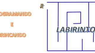Programando e Brincando   -   Labirinto screenshot 3