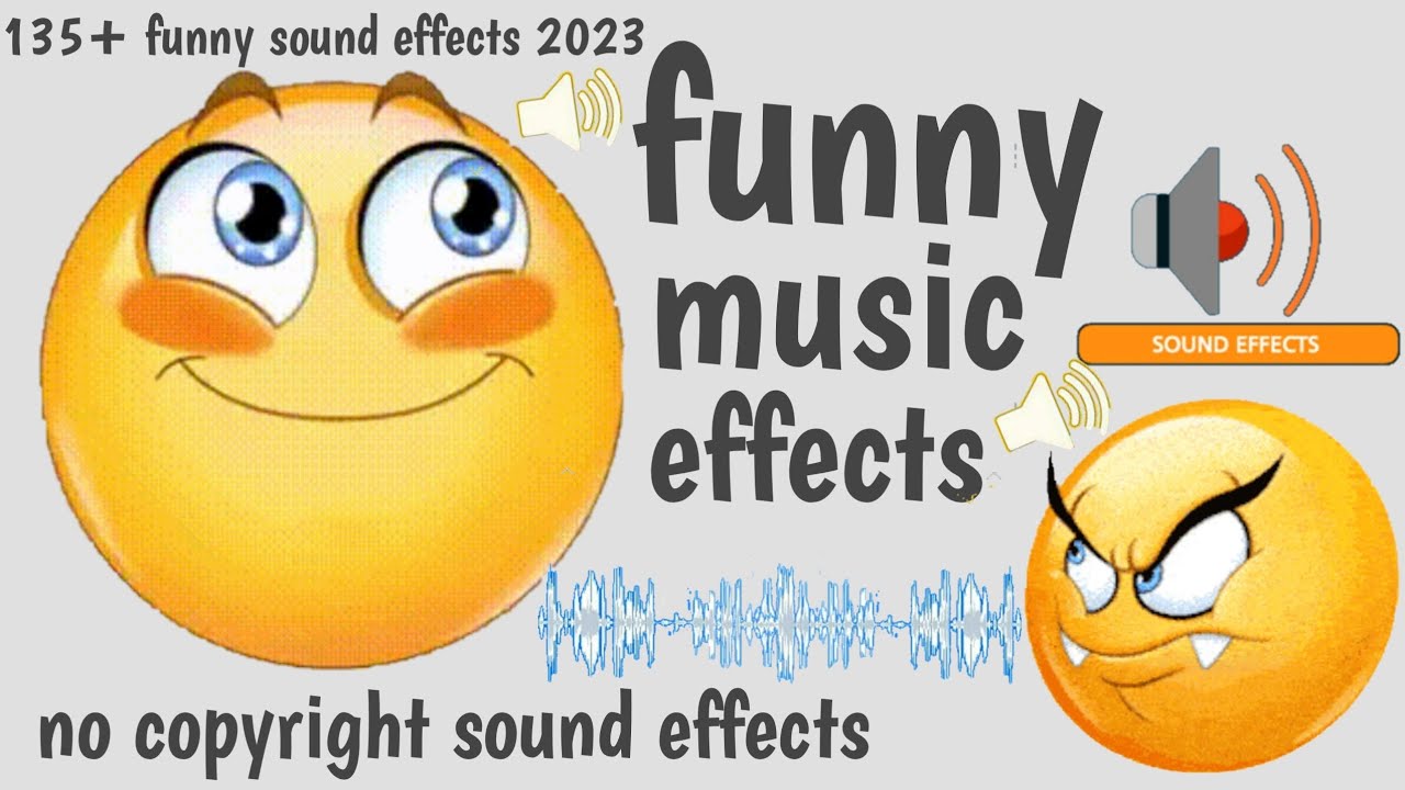 funny music no copyright sound effects free background music effects 135+ funny sound effects