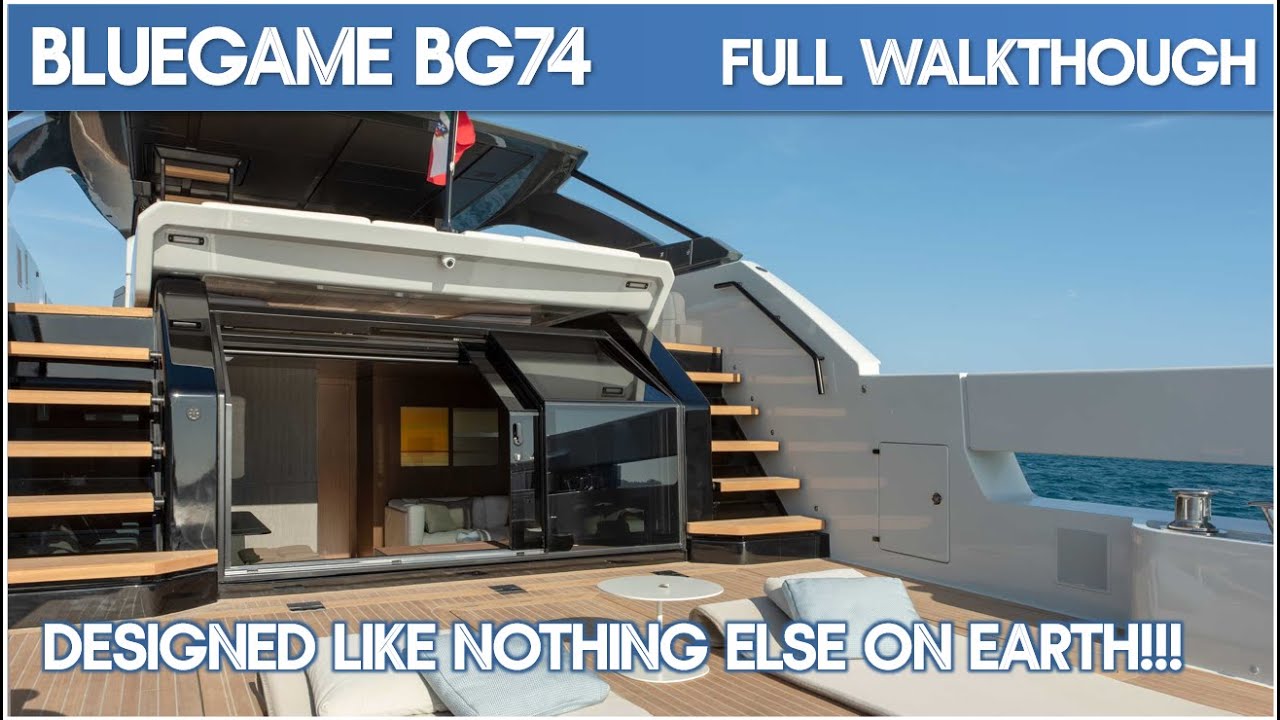 ⁣Bluegame BG74 I Full Walkthrough I The Marine Channel